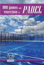 1001 Games and Exercises of Padel