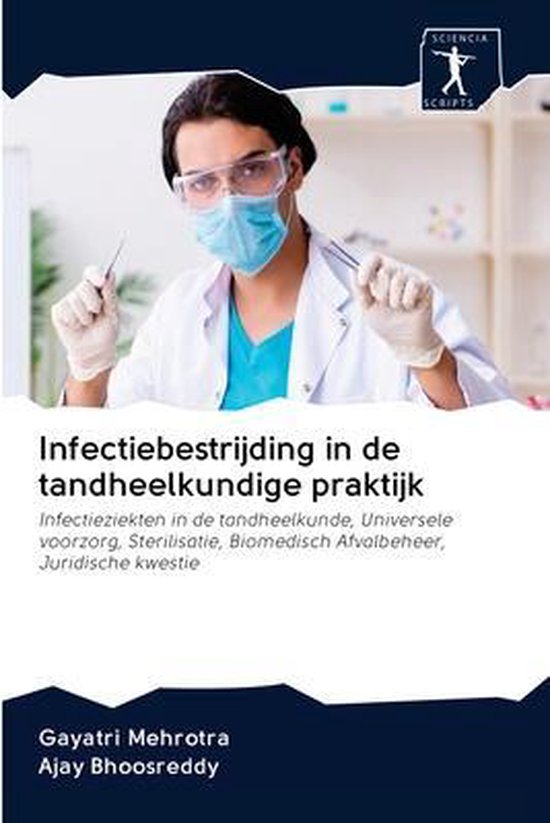 Infectiebestrijding in de tandheelkundige praktijk