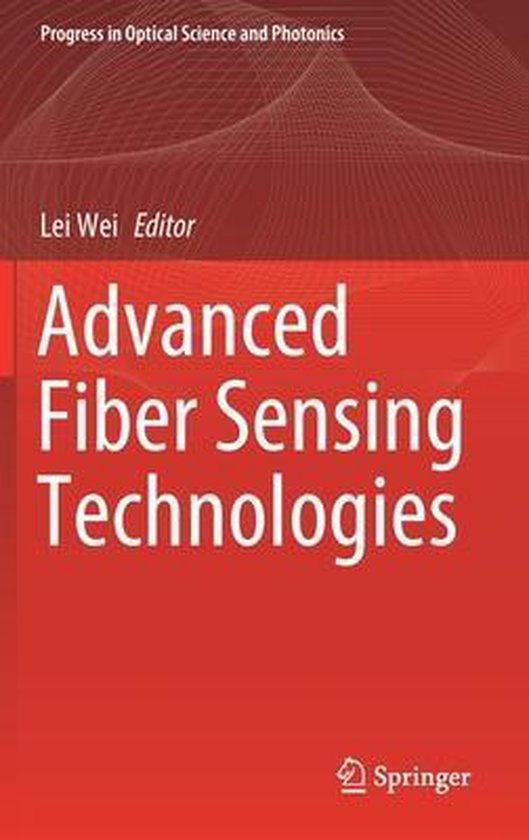 Advanced Fiber Sensing Technologies 9789811555060 Boeken