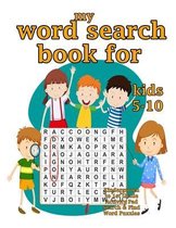 word search puzzles: my word search book for kids 5-10, Kindergarten to 1st Grade, Activity Pad, Search & Find, Word Puzzles