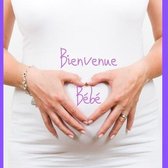 Bienvenue Bebe
