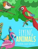 Flying Animals Coloring Book for Kids