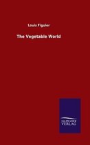 The Vegetable World