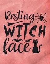 Resting Witch Face: Great Halloween Coloring And Sketchbook for Primary School Kids 5 To 7 Years Old With Big Not-So-Scary Pictures To Tra