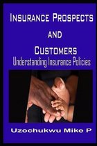 Insurance Prospects and Customers: Understanding Insurance Policies