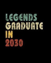 Legends graduate in 2030: Vintage Composition Notebook For Note Taking In School. 7.5 x 9.25 Inch Notepad With 120 Pages Of White College Ruled