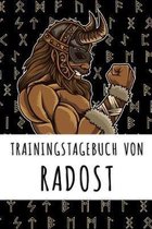 Trainingstagebuch von Radost: Personalisierter Tagesplaner f�r dein Fitness- und Krafttraining im Fitnessstudio oder Zuhause