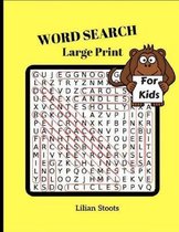 Word Search Large Print For Kids Puzzles Game Book Volume1: Word Search Large Print For Kids Easy Game Book