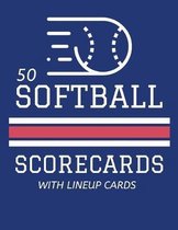 50 Softball Scorecards With Lineup Cards: 50 Scoring Sheets For Baseball and Softball Games (8.5x11)
