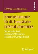 Neue Instrumente fuer die Europaeische External Governance