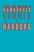 Echte Hamburger kommen aus Harburg: Dodgrid (gepunktet) I Agenda Journal I A5 gebunden I 120 Seiten I Softcover I matt I Geschenk I Geschenkidee