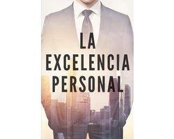 La Excelencia Personal