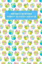 Birthday Reminder Perpetual Event Calendar