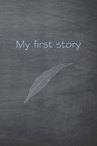 My first story.