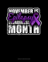 November Is Epilepsy Awareness Month: Unruled Composition Book