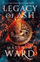 Legacy of Ash Book One of the Legacy Trilogy