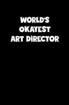 World's Okayest Art Director Notebook - Art Director Diary - Art Director Journal - Funny Gift for Art Director: Medium College-Ruled Journey Diary, 1