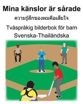 Svenska-Thail�ndska Mina k�nslor �r s�rade/ความรู้สึกของผม&#
