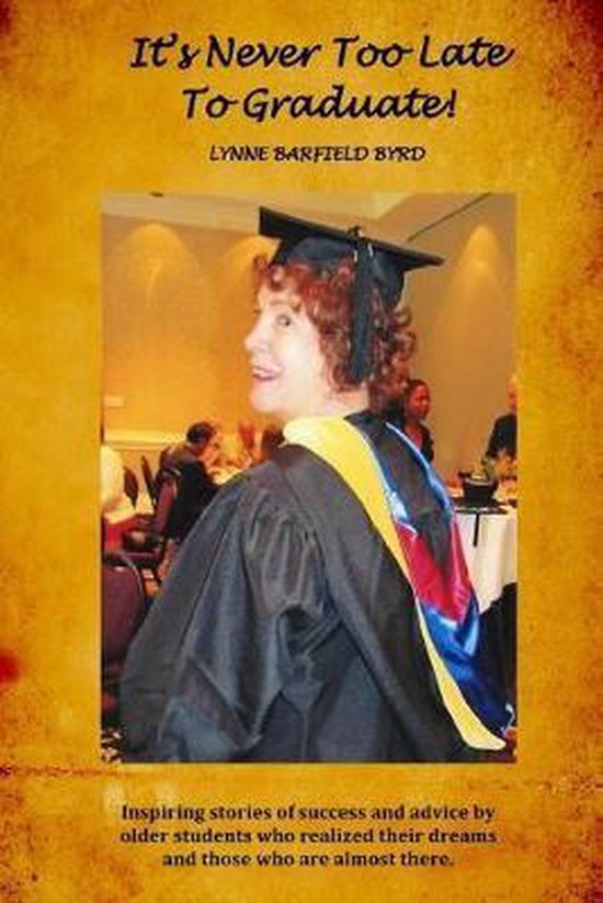 It's Never Too Late To Graduate! - cover