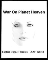War On Planet Heaven