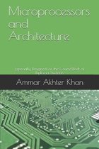 Microprocessors and Architecture: Especially Designed for the CourseWork of Diploma Students