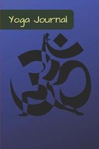 Yoga Journal: A Six Month Diary to record your practice, cultivate gratitude, and become more mindful: Gratitude Journal, Diary, Pla