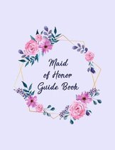 Maid Of Honor Guide Book