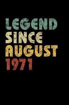 Legend Since August 1971: Vintage Birthday Gift Notebook With Lined College Ruled Paper. Funny Quote Sayings Notepad Journal For Taking Notes At