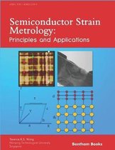 Semiconductor Strain Metrology: Principles and Applications