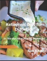 Ketogenic Diet for Diabetics: Is This the Ideal Diet for Diabetics?