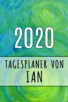2020 Tagesplaner von Ian: Personalisierter Kalender für 2020 mit deinem Vornamen