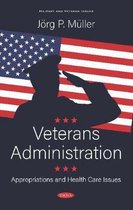 Veterans Administration Appropriations and Health Care Issues