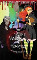 Wonky Inn- Vengeful Vampire at Wonky Inn
