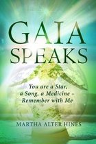 Gaia Speaks