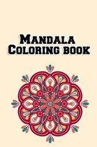 Mandala Coloring book: Easy Flowers Coloring Book for Adults with 100 plus unique hand drawn illustrations to color