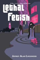 Lethal Fetish