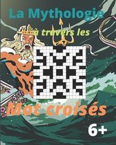 La Mythologie a travers les Mot Croises