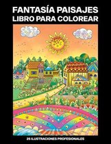 Fantasía Paginas Para Colorear- Fantasía Paisajes Libro para Colorear