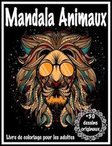 Mandala Animaux Livre de Coloriage pour les adultes +50 dessins originaux