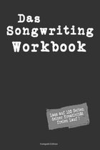 Das Songwriting Workbook Lass auf 120 Seiten deiner Kreativitat freien Lauf ! Kompakt Edition