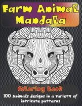 Farm Animal Mandala - Coloring Book - 100 Animals designs in a variety of intricate patterns