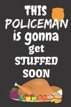 This Policeman Is Gonna Get Stuffed Soon