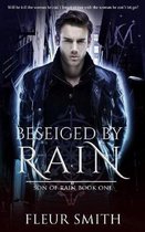 Beseiged by Rain