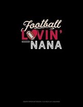 Football Lovin' Nana