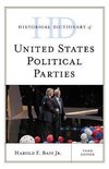 Historical Dictionaries of U.S. Politics and Political Eras- Historical Dictionary of United States Political Parties