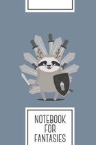 Notebook for Fantasies: Lined Journal with Medieval Sloth Knight with swords Design - Cool Gift for a friend or family who loves king presents