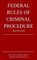 Federal Rules of Criminal Procedure; 2020 Edition
