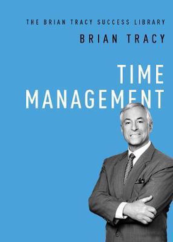 The Brian Tracy Success Library- Time Management - cover