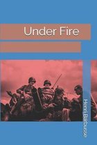 Under Fire