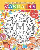 Mon premier grand livre de mandalas - 2 livres en 1